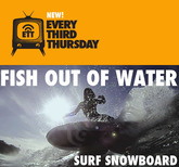 Fish out of Water surf snowboard