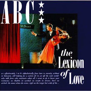 The Look Of Love / ルック・オブ・ラヴ （ABC） 1981 : 洋楽和訳