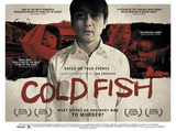 COLD FISH