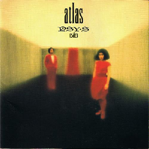 80年代ソニー・アーティスト列伝 その3 - PSY・S 『Atlas』 : 俺の好き