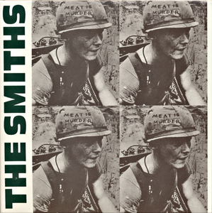 モリとマー。 - The Smiths 『Meat is Murder』 : 俺の好きなアルバムたち