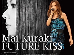 Mai Kuraki FUTURE KISS