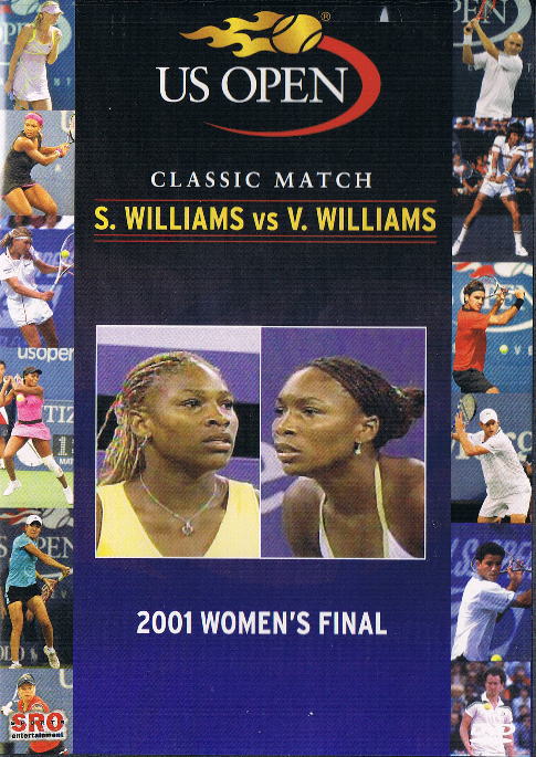 全米オープン2001年決勝 <b>セリーナ</b>・<b>ウィリアムス</b>対ヴィーナス <b>...</b>