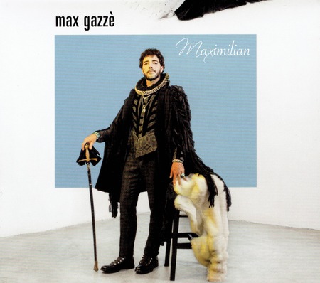 Max Gazze - Maxmilian