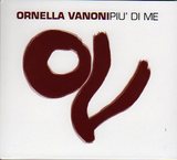 Ornella Vanoni/Piu` di me