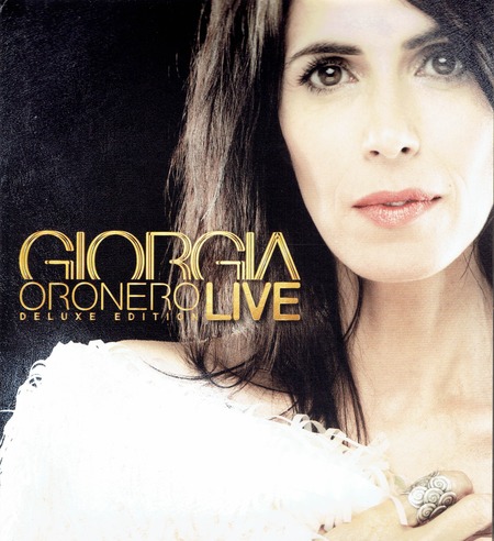 Giorgia - Oronero deluxe edition LIVE