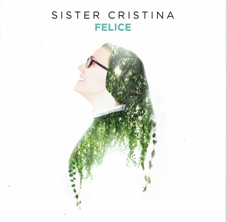 Sister Cristina - Felice