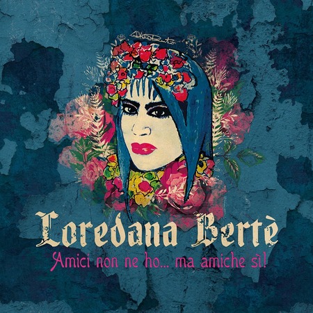 Loredana Berte - Amici-non-ne-ho