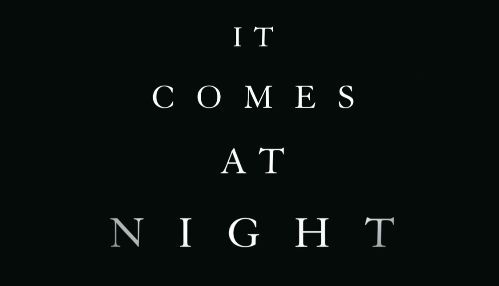 ItComesAtNight ホラー ポスターに関連した画像-01