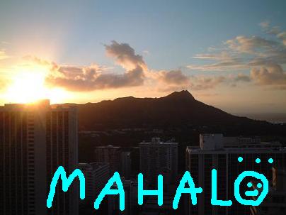 MAHALO¡¡(¡÷¡°¢¦¡°¡÷)