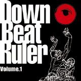 Down Beat Ruler Volume.1