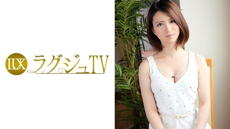 望月るみ 25歳 元イベントコンパニオン - 凛とした瞳と透明感を纏った美貌のラグジュ奥様【ラ...