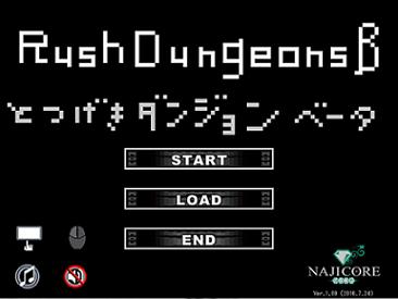 Rush Dungeons!β