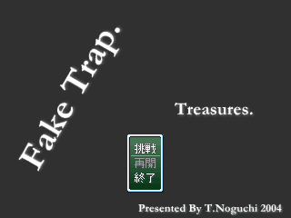 FakeTrap.~Treasures~