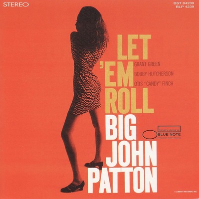 Big John Patton Let Em Roll Big John Patton Let Em Roll