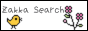 »¨²ß¥·¥ç¥Ã¥×¸¡º÷¥µ¥¤¥È¡¡Zakka Search