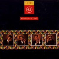 □ RUNNING IN THE FAMILY ／ LEVEL 42 : Light Mellow on the web