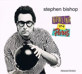 □ BOWLING IN PARIS ／ STEPHEN BISHOP : Light Mellow on the web