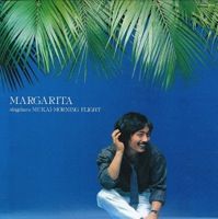 □ MARGARITA ／ 向井滋春 MORNING FLIGHT : Light Mellow on the web