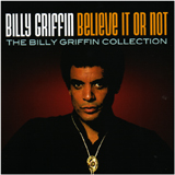 □ BELIEVE IT OR NOT ／ BILLY GRIFFIN : Light Mellow on the