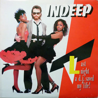 Indeep Last Night A D.J. Saved My Life 1983