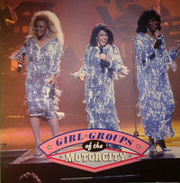 Girl Groups Of The Motorcity 1990