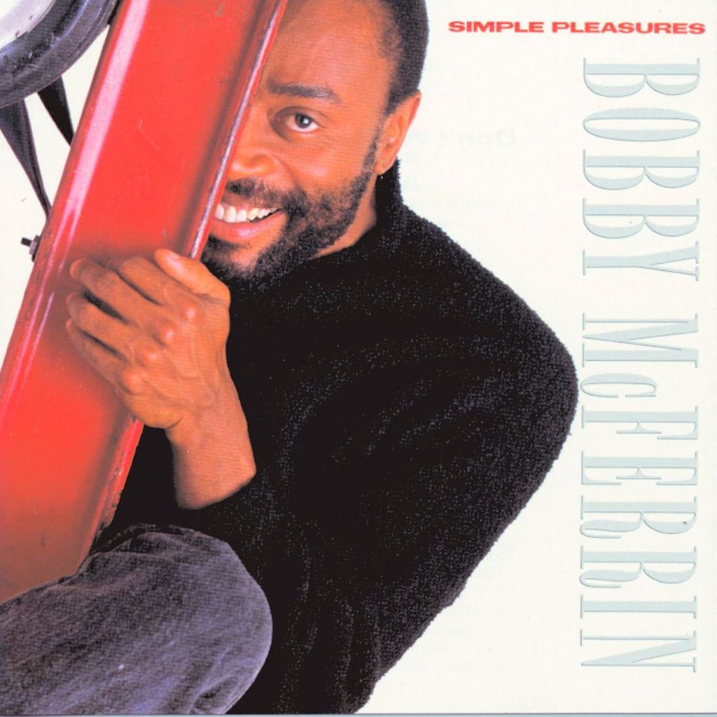 Bobby Mcferrin Simple Pleasures Zip Bobby Mcferrin Simple Pleasures Zip