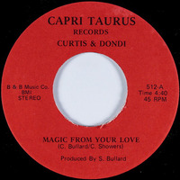 Curtis & Dondi Magic From Your Love