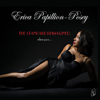 Erica Papillion-Posey The Standard Reimagined 2015
