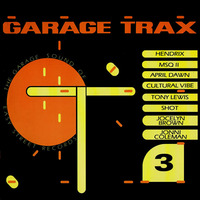 Garage Trax 3 The Garage Sound Of Easy Street Records 1989