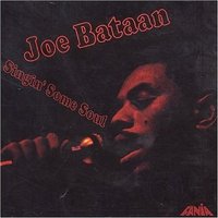 Joe Bataan Singin' Some Soul