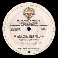 The Doobie Brothers What A Fool Believes 12 1977