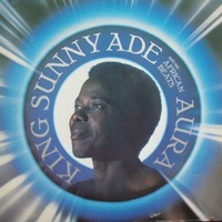 King Sunny Ade & His African Beats – Aura
