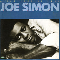 Joe Simon A Bad Case Of Love 1977