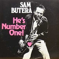 Sam Butera He's Number One! 1978 Poor Boy Records