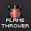 FLAME THROWER