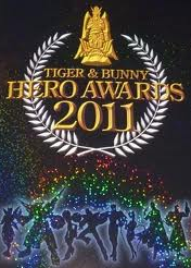 TIGER & BUNNY HERO AWARDS 2011 [Blu-ray]