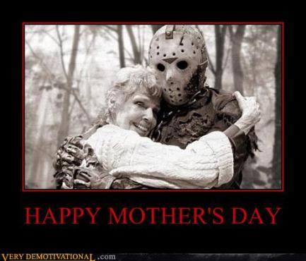 demotivational-posters-happy-mothers-day