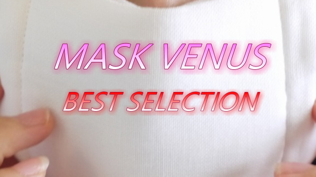MASK VENUS BEST SELECTION border=