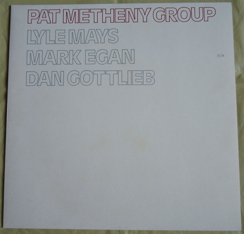 PAT METHENY GROUP GERMANY ECM 1114-1