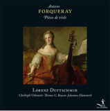 Lorenz Duftschmid Antoine Forqueray Pieces de Viole