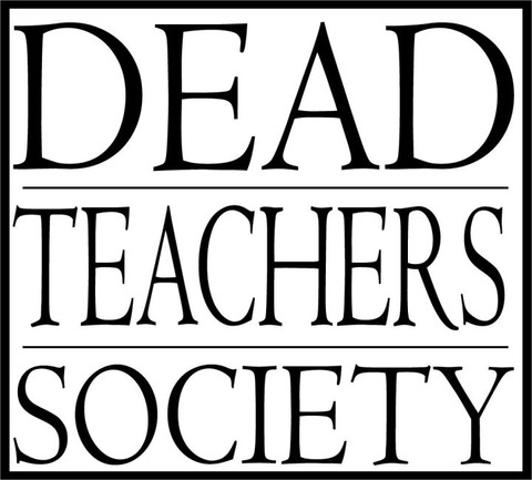 DEAD_TEACHERS_SOCIETY