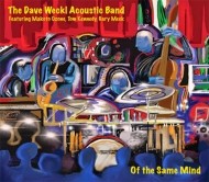 The Dave Weckl Acoustic Band / Of the Same Mind