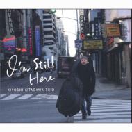 Kiyoshi Kitagawa Trio/I'm Still Here : Jazz & Drummer