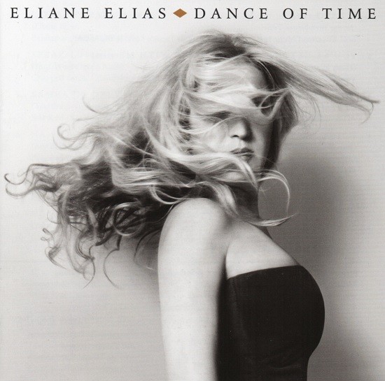 Eliane Elias / Dance of Time