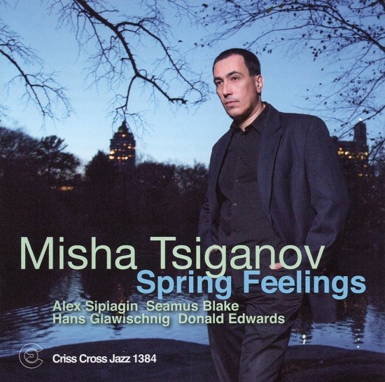 Misha Tsiganov / Spring Feelings