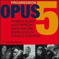 Opus 5 / Progression