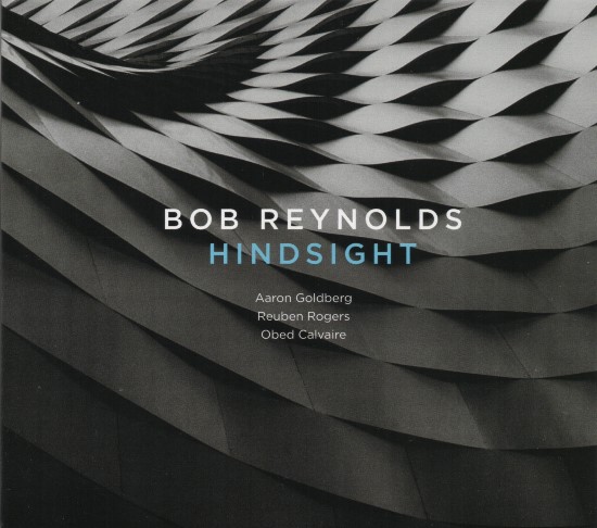 Bob Reynolds / Hindsight