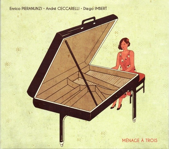 Pieranunzi・Ceccarelli・Imbert / Ménage à Trois