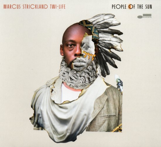 Marcus Strickland Twi-Life / People Of The Sun